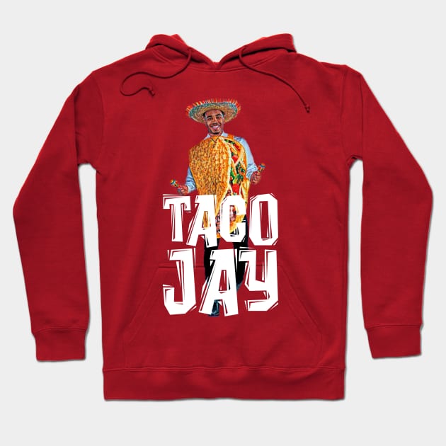 TACO JAY (white font) Hoodie by Basketballisfun